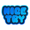 Nice Try